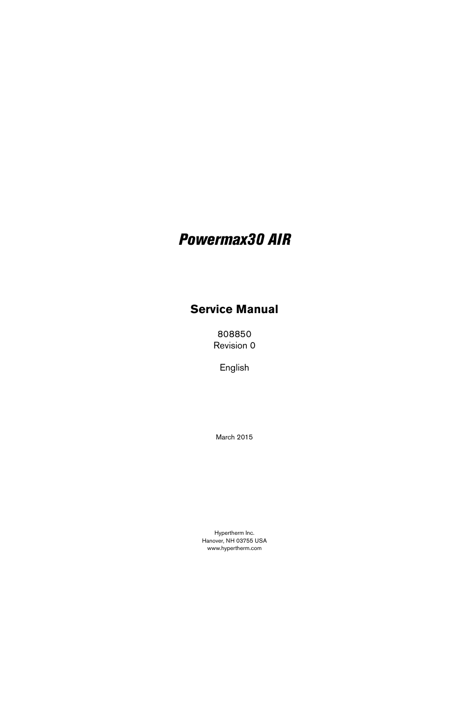 Powermax30 air, Service manual | Hypertherm Powermax30 AIR Service Manual User Manual | Page 3 / 223