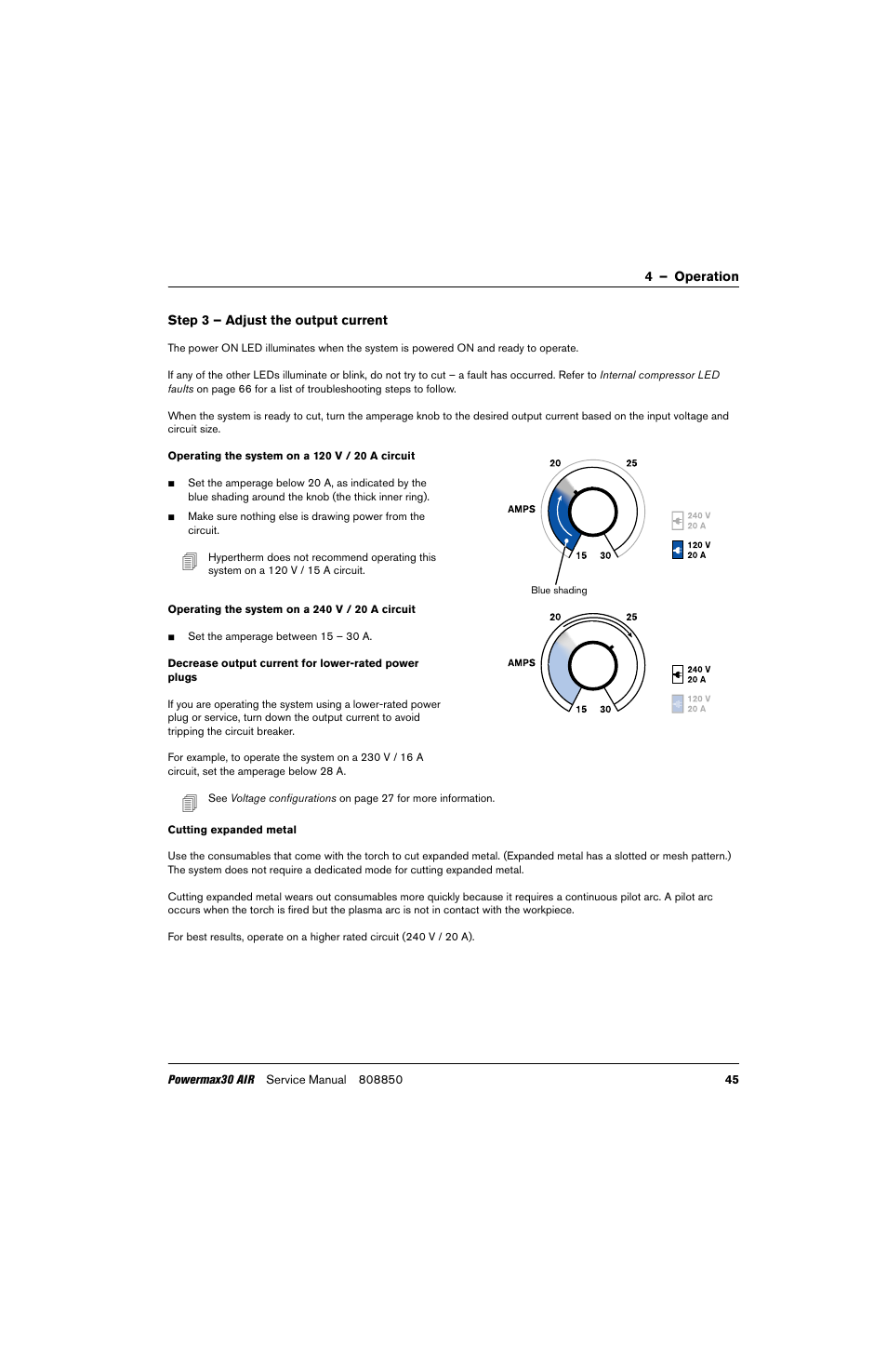 Step 3 – adjust the output current, Operating the system on a 120 v / 20 a circuit, Operating the system on a 240 v / 20 a circuit | Cutting expanded metal, Ion, see | Hypertherm Powermax30 AIR Service Manual User Manual | Page 45 / 223