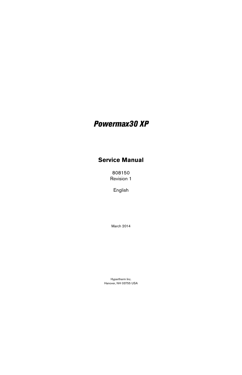Powermax30 xp, Service manual | Hypertherm Powermax30 XP Service Manual User Manual | Page 3 / 201