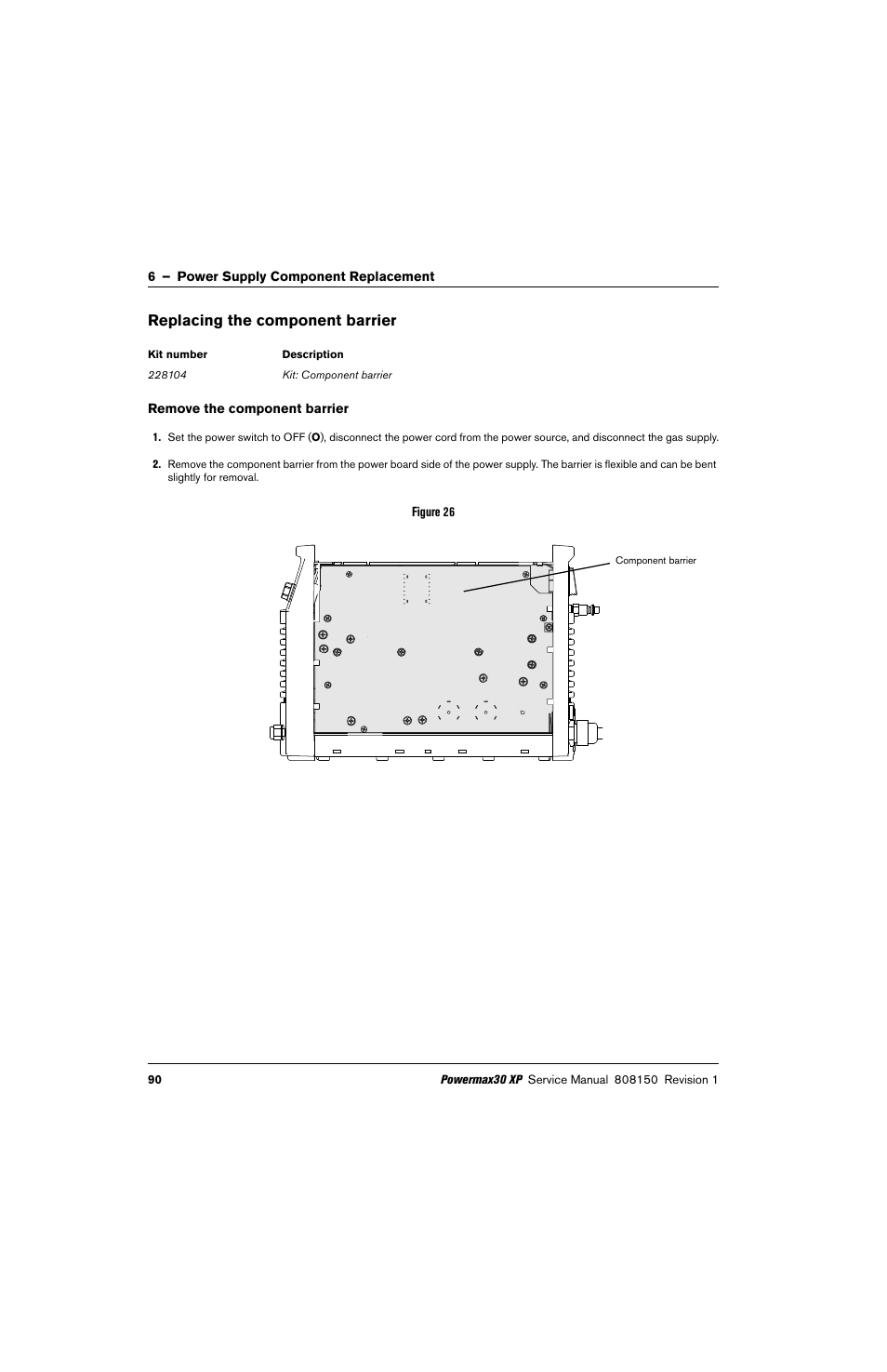 Replacing the component barrier, Remove the component barrier | Hypertherm Powermax30 XP Service Manual User Manual | Page 90 / 201