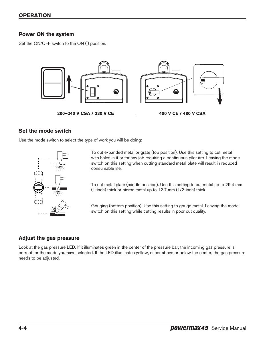 Power on the system, Set the mode switch, Adjust the gas pressure | Powermax | Hypertherm Powermax45 Service Manual User Manual | Page 64 / 149