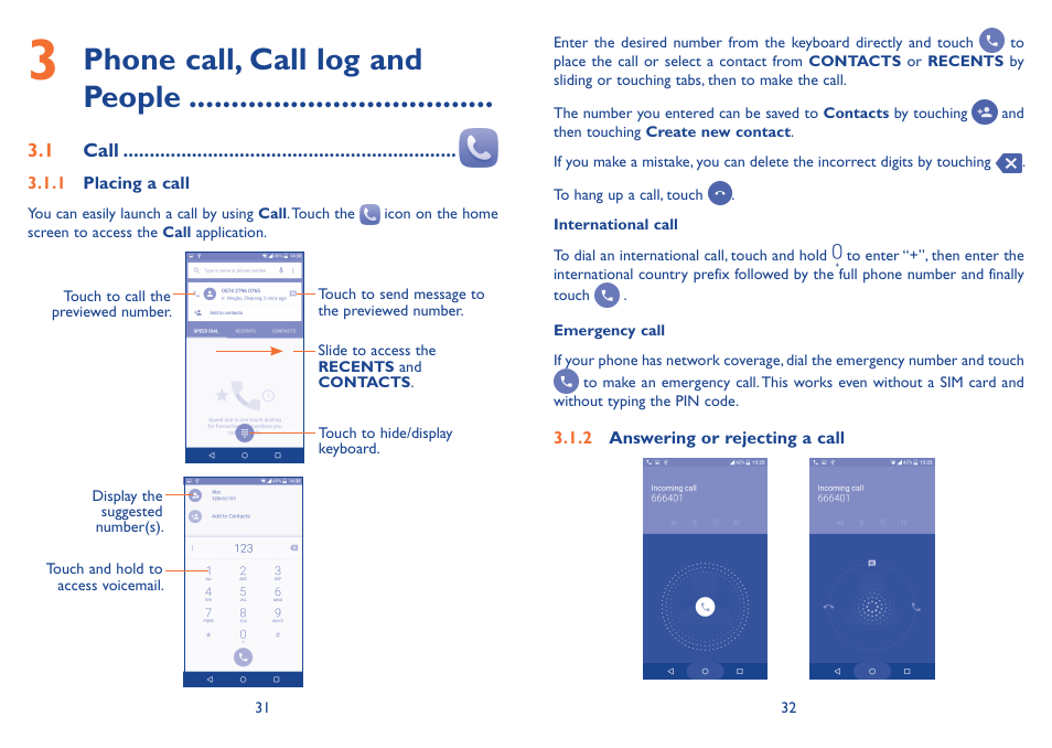 3 phone call, call log and people, 1 call, Phone call, call log and people | Alcatel Idol 3 6045Y User Manual | Page 17 / 65