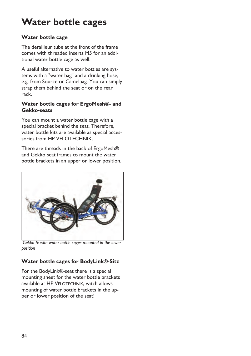 Water bottle cages | HP Velotechnik trikes User Manual | Page 88 / 104
