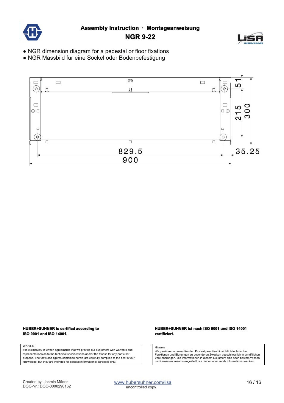 Ngr 9-22, Aassembly instruction ã montageanweisung | HUBER+SUHNER NGR 9-22 User Manual | Page 16 / 16