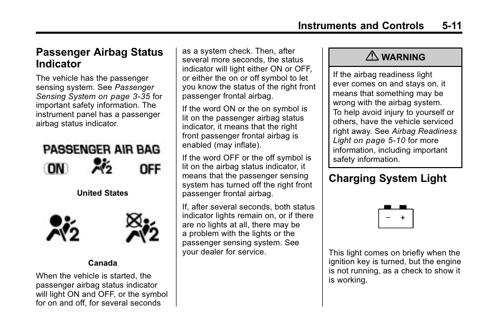 Passenger airbag status indicator, Charging system light, Passenger airbag status | Indicator -11, Charging system light -11 | Hummer 2010 H3 User Manual | Page 125 / 410