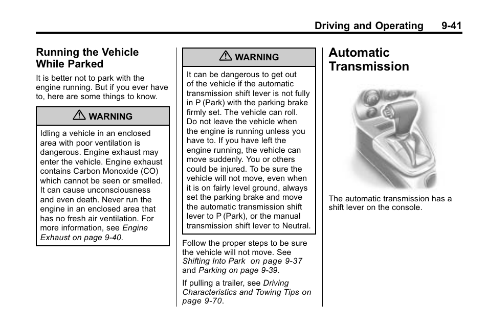 Running the vehicle while parked, Automatic transmission, Automatic transmission -41 | Automatic, Running the vehicle while, Parked -41 | Hummer 2010 H3 User Manual | Page 225 / 410