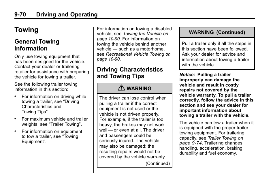 Towing, General towing information, Driving characteristics and towing tips | Towing -70, General towing, Information -70, Driving characteristics and, Towing tips -70, Warning, 70 driving and operating | Hummer 2010 H3 User Manual | Page 254 / 410