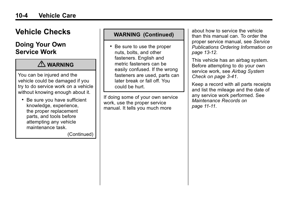 Vehicle checks, Doing your own service work, Vehicle checks -4 | Doing your own, Service work -4 | Hummer 2010 H3 User Manual | Page 270 / 410