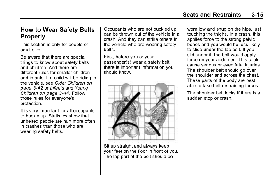 How to wear safety belts properly, How to wear safety belts, Properly -15 | Seats and restraints 3-15 | Hummer 2010 H3 User Manual | Page 59 / 410