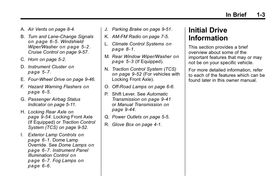 Initial drive information, Initial drive information -3, Additional storage features -2 | Starting | Hummer 2010 H3 User Manual | Page 7 / 410