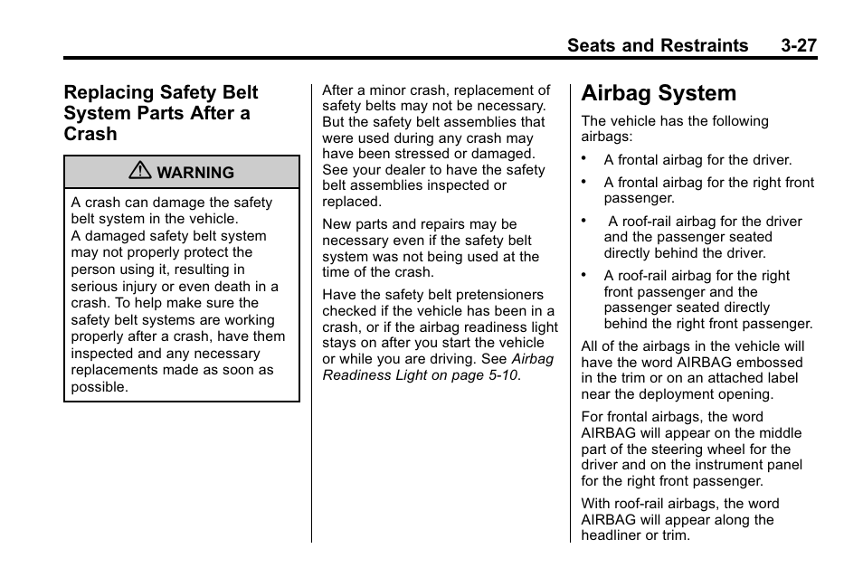 Replacing safety belt system parts after a crash, Airbag system, Airbag system -27 | Replacing safety belt system, Parts after a crash -27, Seats and restraints 3-27 | Hummer 2010 H3 User Manual | Page 71 / 410