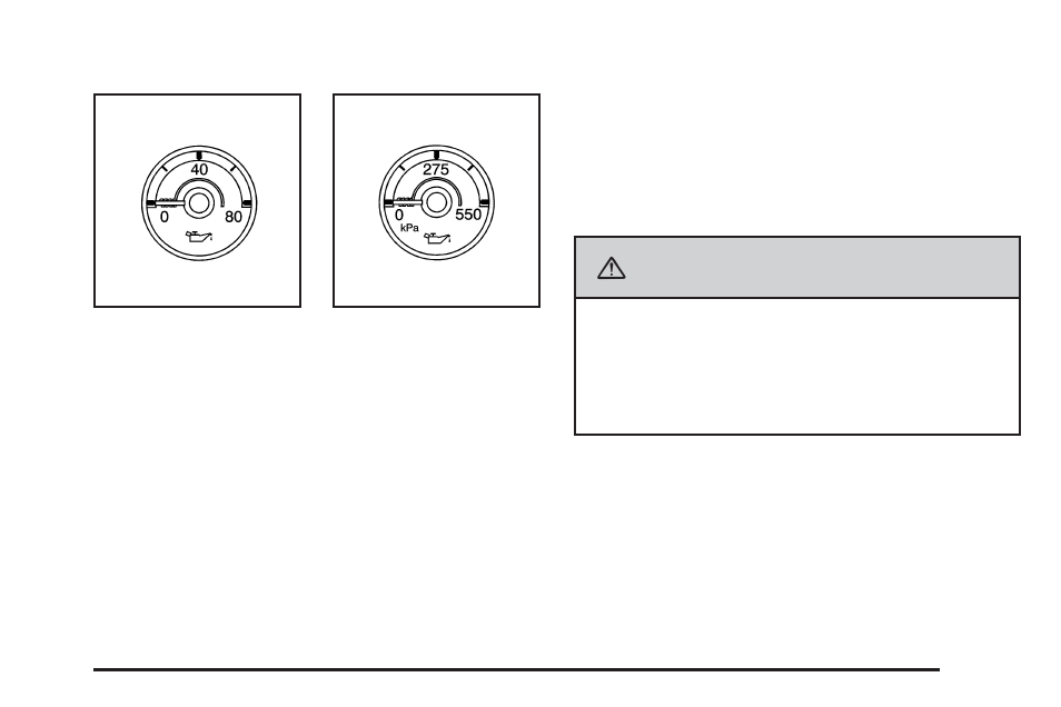 Oil pressure gage, Oil pressure gage -45, Caution | Hummer 2008 H2 User Manual | Page 195 / 504