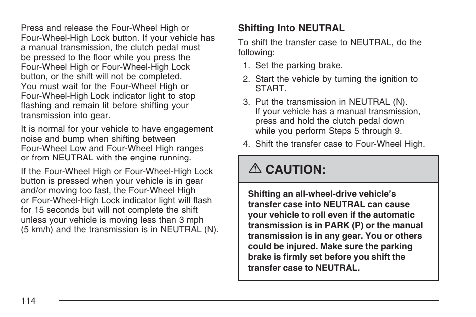 Caution | Hummer 2007 H3 User Manual | Page 114 / 480