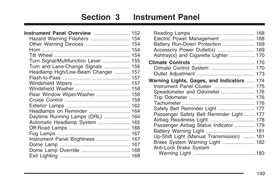 Instrument panel | Hummer 2007 H3 User Manual | Page 149 / 480