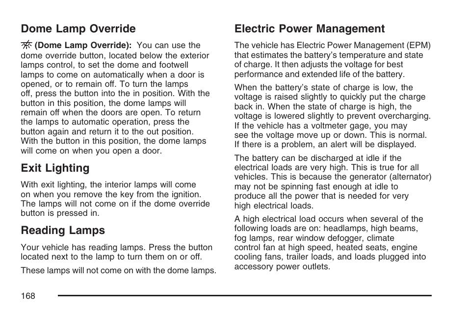 Dome lamp override, Exit lighting, Reading lamps | Electric power management, Dome lamp override exit lighting, Reading lamps electric power management | Hummer 2007 H3 User Manual | Page 168 / 480