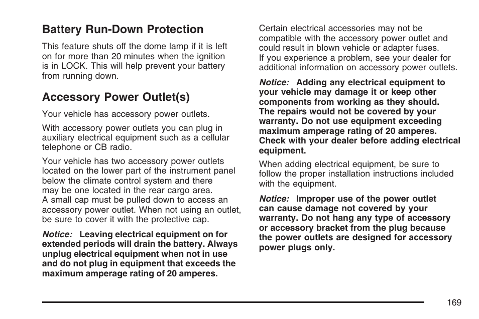 Battery run-down protection, Accessory power outlet(s), Accessory | Power outlet(s) | Hummer 2007 H3 User Manual | Page 169 / 480