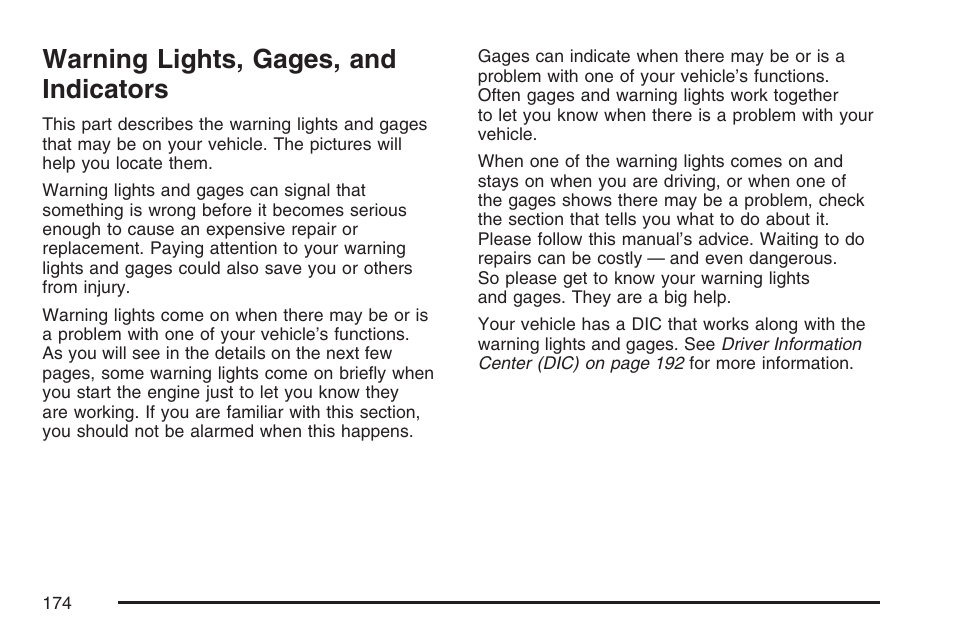 Warning lights, gages, and indicators, Warning lights, gages, and, Indicators | Hummer 2007 H3 User Manual | Page 174 / 480