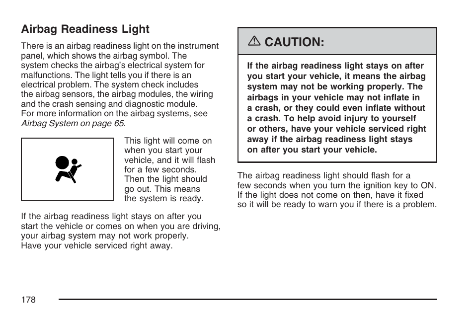 Airbag readiness light, Caution | Hummer 2007 H3 User Manual | Page 178 / 480