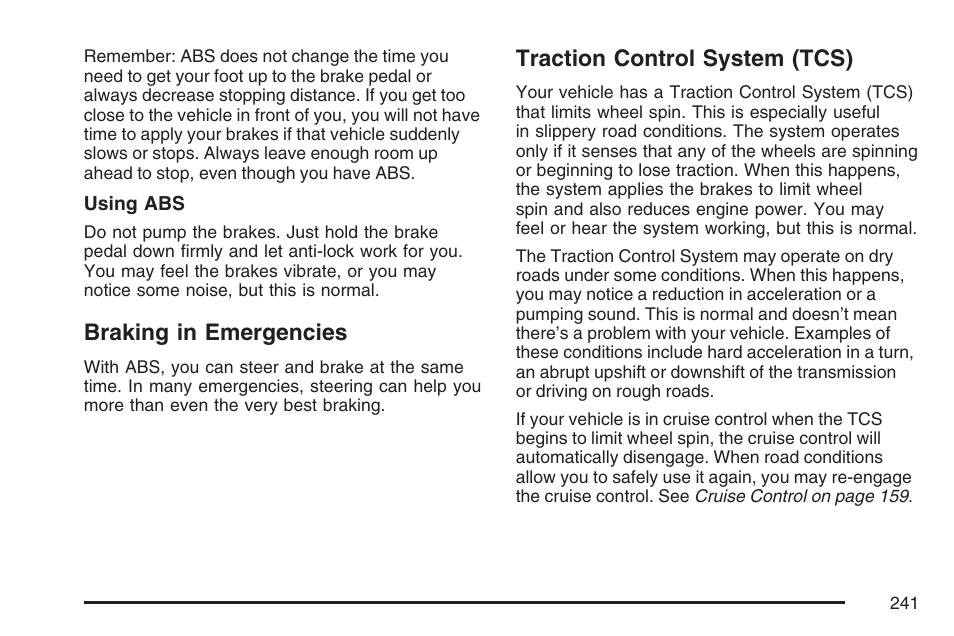 Braking in emergencies, Traction control system (tcs) | Hummer 2007 H3 User Manual | Page 241 / 480
