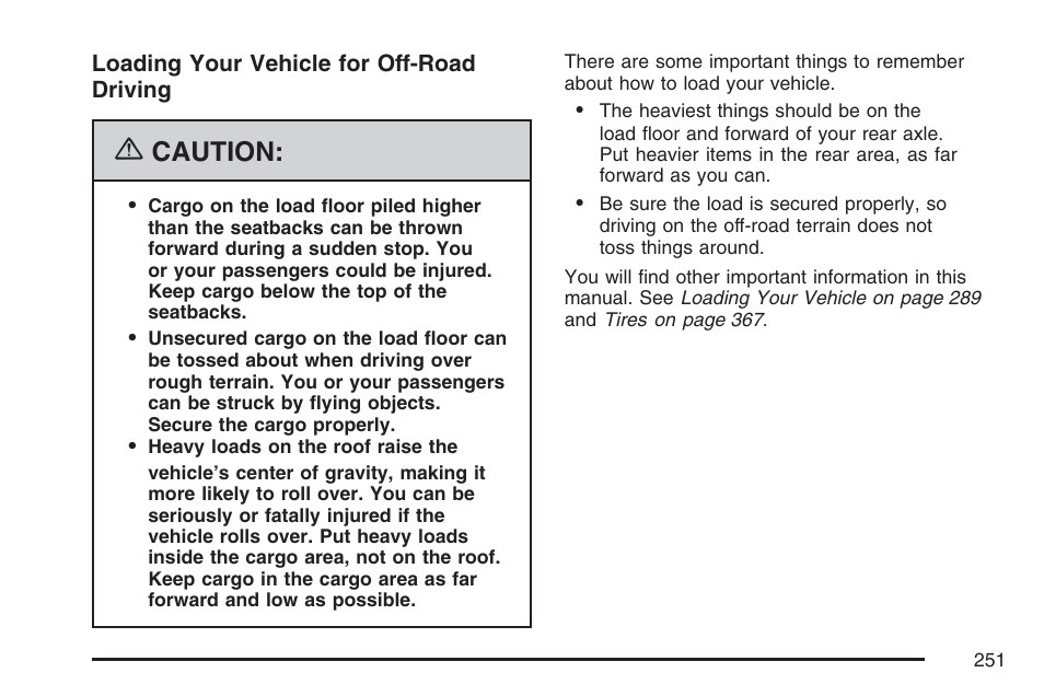 Caution | Hummer 2007 H3 User Manual | Page 251 / 480