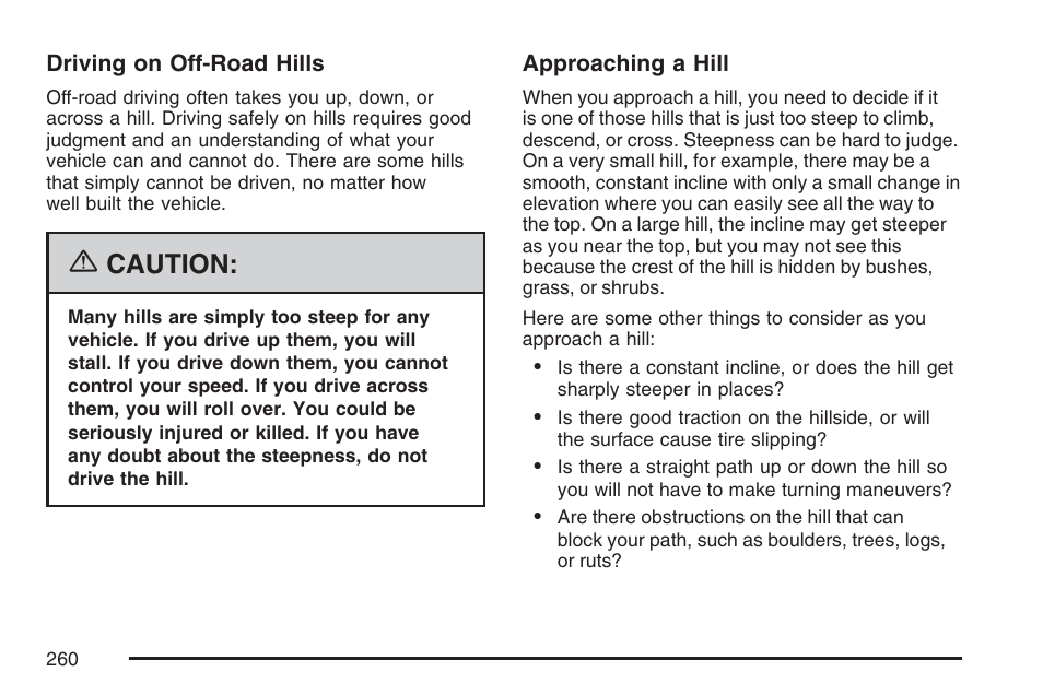 Caution | Hummer 2007 H3 User Manual | Page 260 / 480