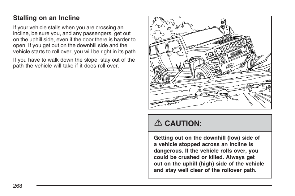 Caution | Hummer 2007 H3 User Manual | Page 268 / 480