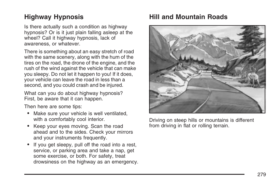 Highway hypnosis, Hill and mountain roads, Highway hypnosis hill and mountain roads | Hummer 2007 H3 User Manual | Page 279 / 480