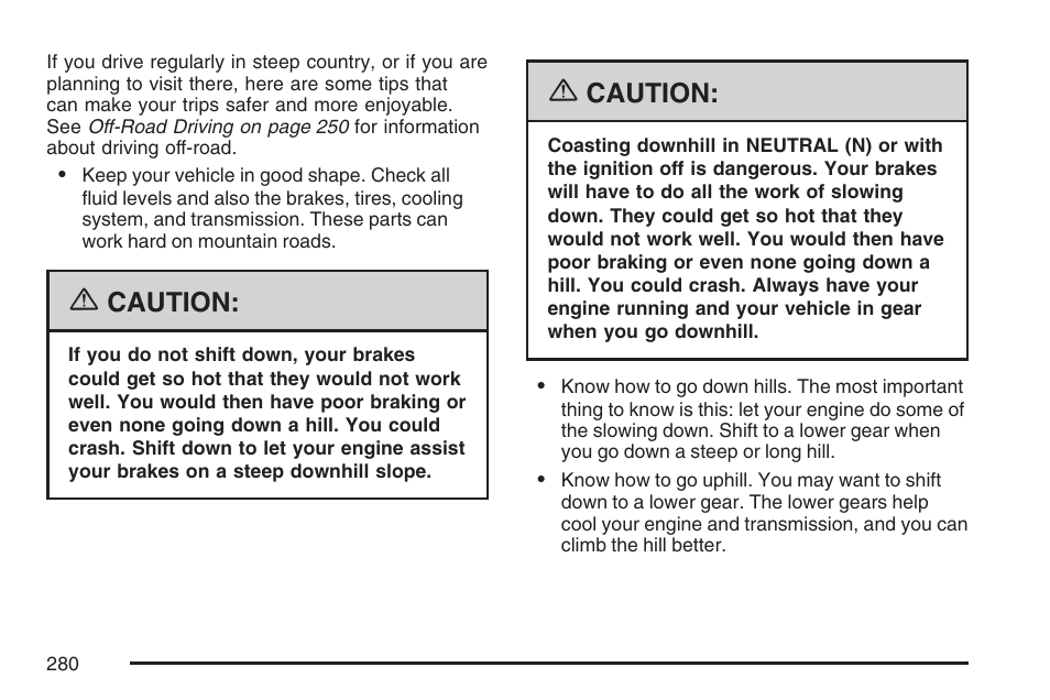 Caution | Hummer 2007 H3 User Manual | Page 280 / 480
