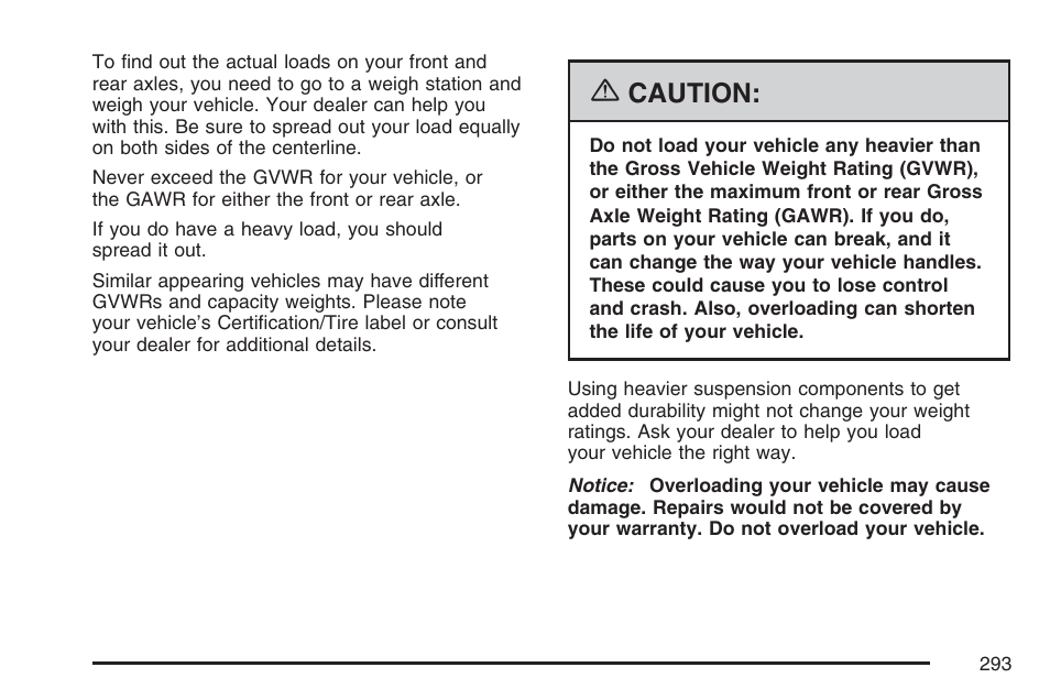 Caution | Hummer 2007 H3 User Manual | Page 293 / 480