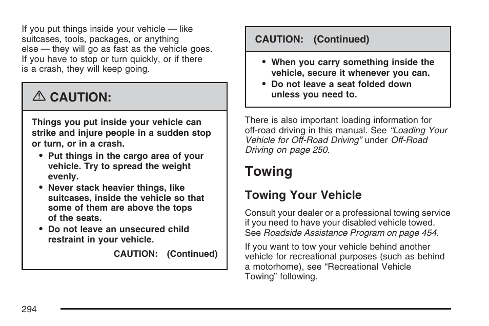 Towing, Towing your vehicle, Caution | Hummer 2007 H3 User Manual | Page 294 / 480
