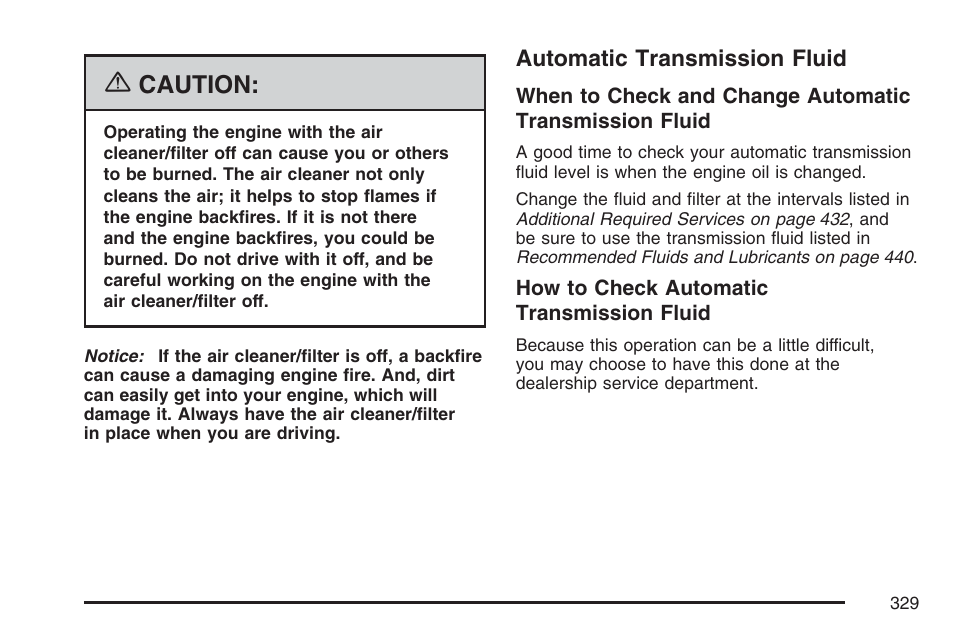 Automatic transmission fluid, Caution | Hummer 2007 H3 User Manual | Page 329 / 480