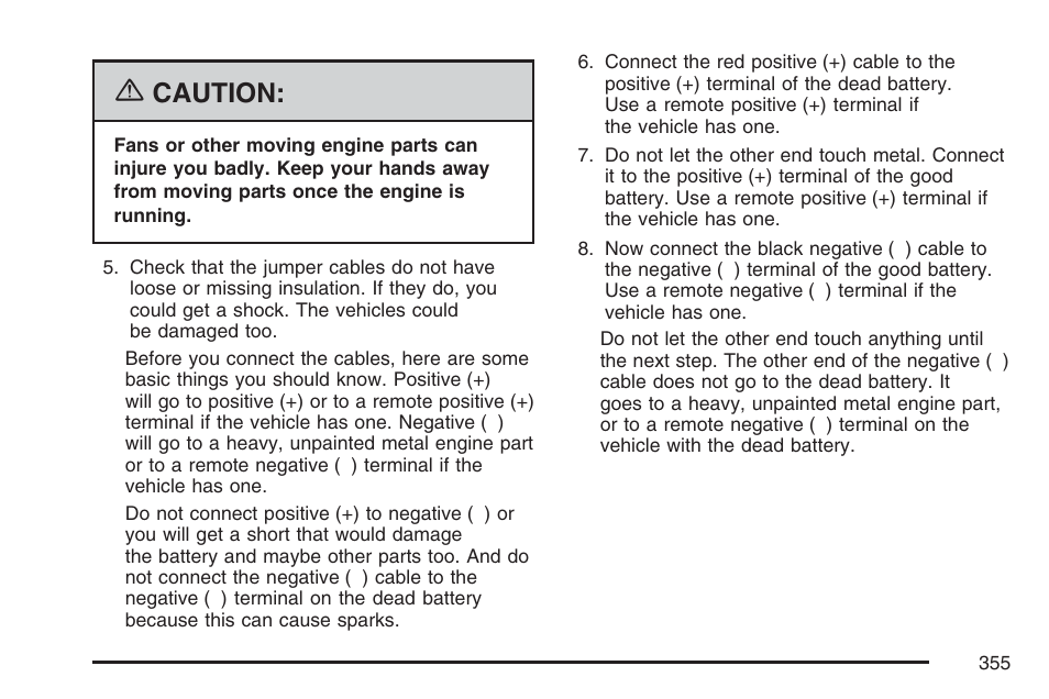 Caution | Hummer 2007 H3 User Manual | Page 355 / 480