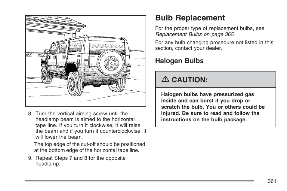 Bulb replacement, Halogen bulbs, Caution | Hummer 2007 H3 User Manual | Page 361 / 480