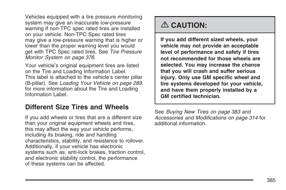 Different size tires and wheels, Caution | Hummer 2007 H3 User Manual | Page 385 / 480