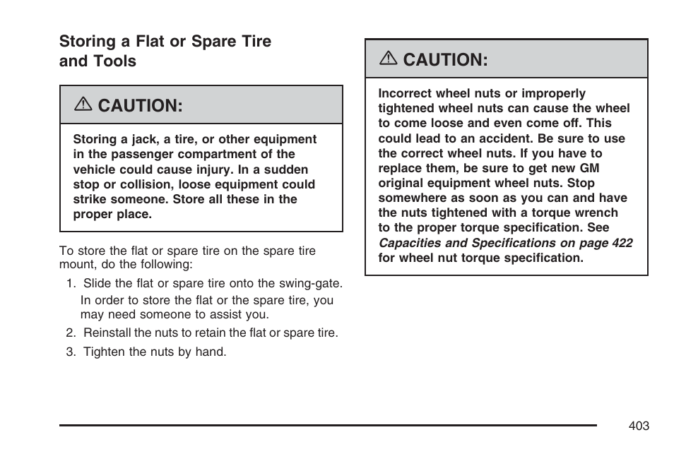Storing a flat or spare tire and tools, Caution | Hummer 2007 H3 User Manual | Page 403 / 480