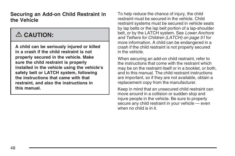 Caution | Hummer 2007 H3 User Manual | Page 48 / 480