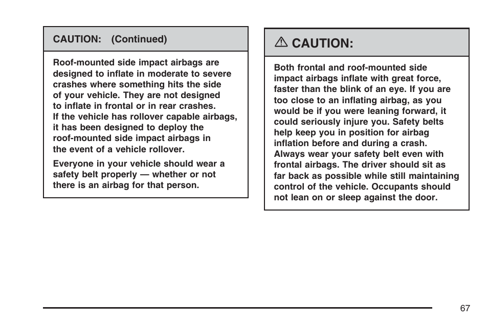 Caution | Hummer 2007 H3 User Manual | Page 67 / 480