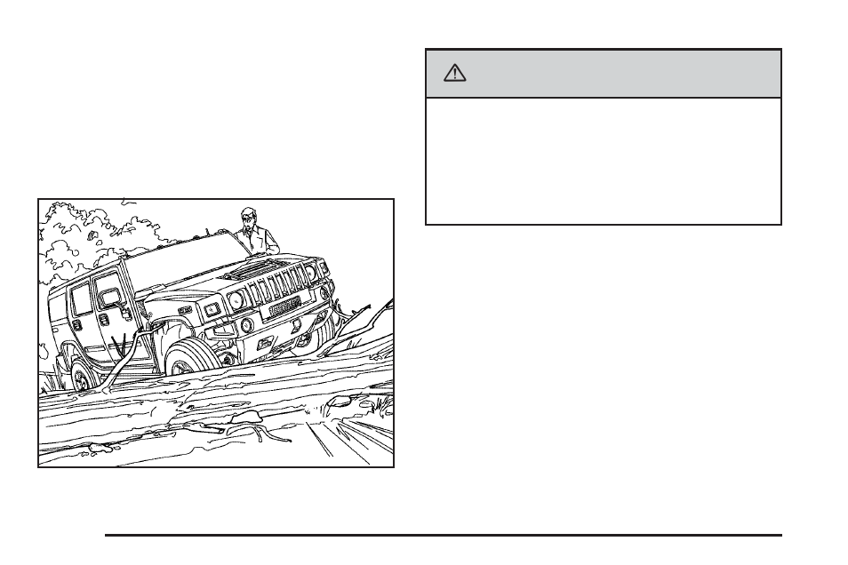 Caution | Hummer 2006 H2 User Manual | Page 286 / 502