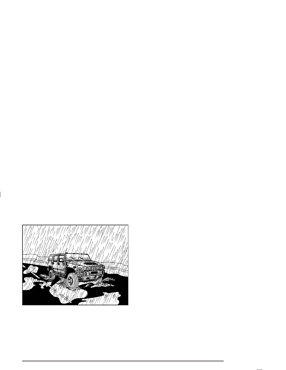 Driving in rain and on wet roads, Driving in rain and on wet roads -43 | Hummer 2004 H2 User Manual | Page 269 / 472