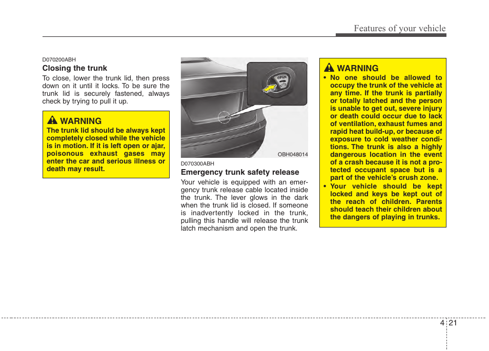 Features of your vehicle | Hyundai 2013 Genesis User Manual | Page 100 / 429
