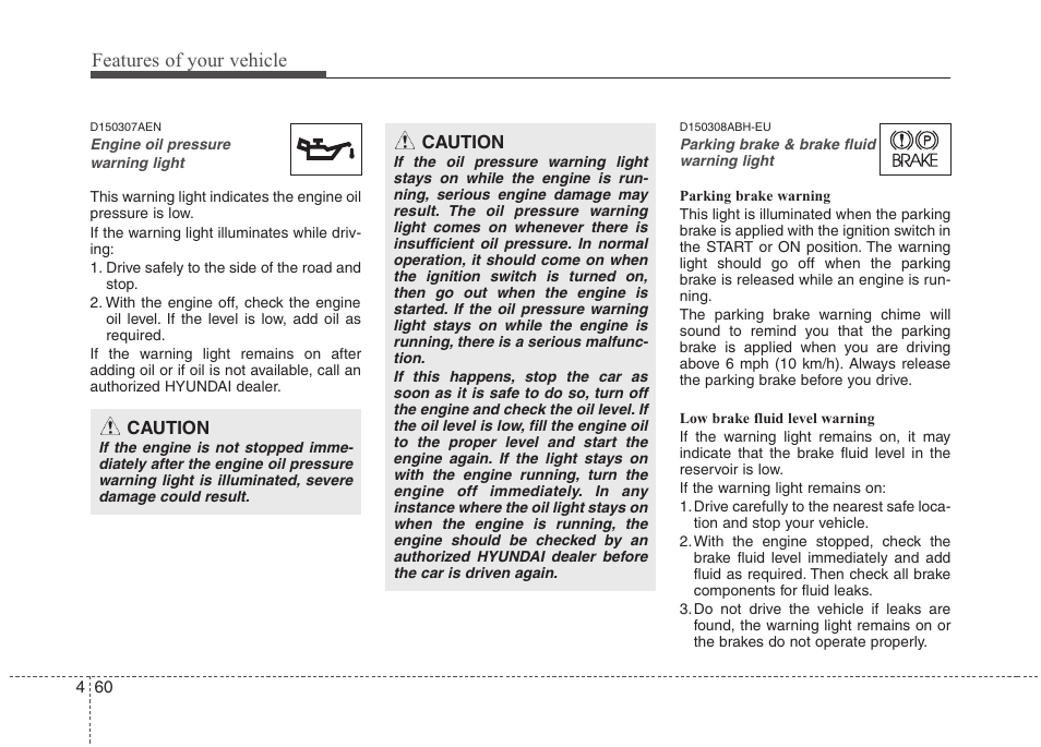 Features of your vehicle | Hyundai 2013 Genesis User Manual | Page 139 / 429