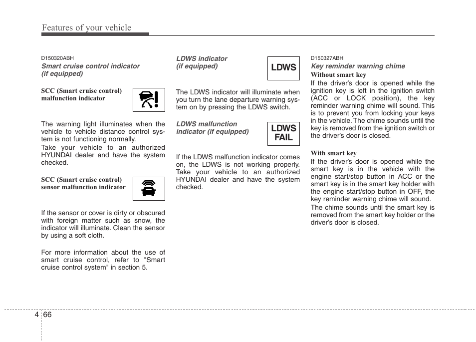 Features of your vehicle, Ldws, Ldws fail | Hyundai 2013 Genesis User Manual | Page 145 / 429