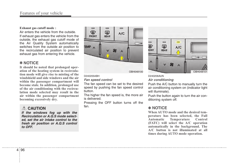 Features of your vehicle | Hyundai 2013 Genesis User Manual | Page 175 / 429