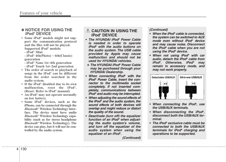 Features of your vehicle, Notice for using the ipod, Device | Caution in using the ipod | Hyundai 2013 Genesis User Manual | Page 209 / 429