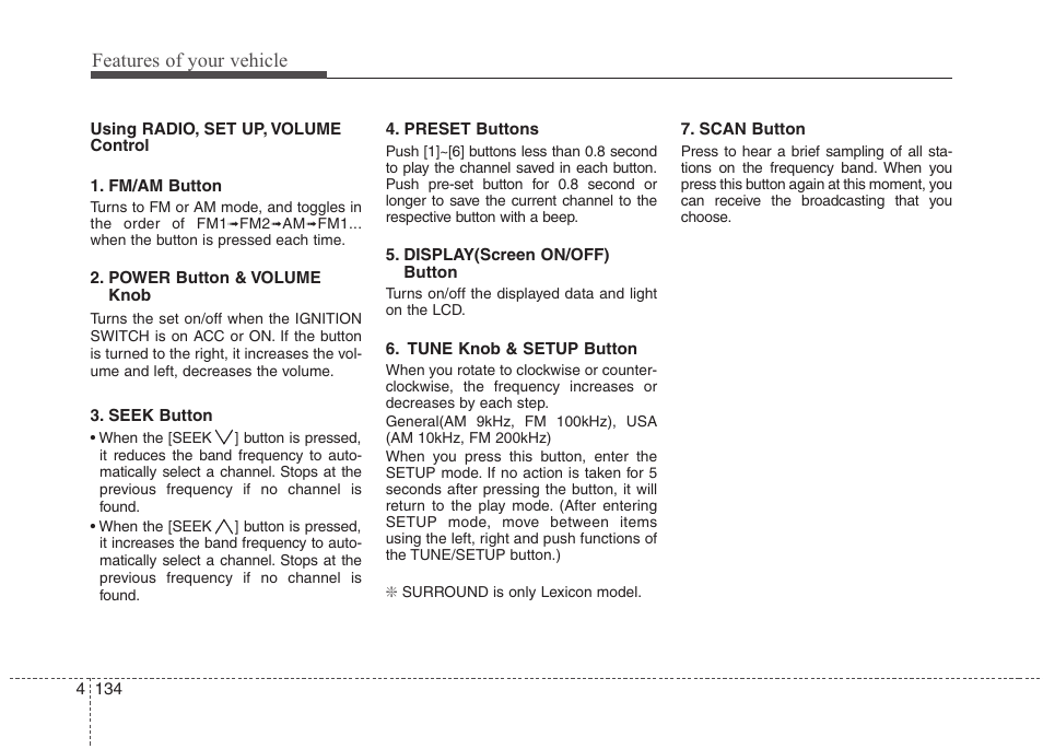 Features of your vehicle | Hyundai 2013 Genesis User Manual | Page 213 / 429