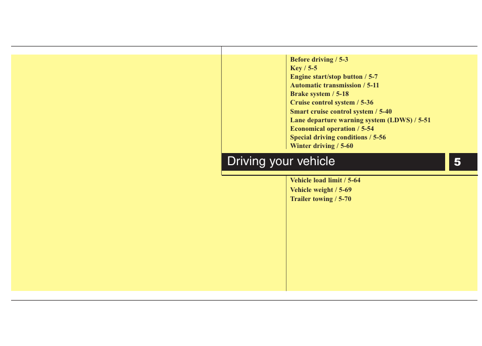 Bh hma 5.pdf, Driving your vehicle | Hyundai 2013 Genesis User Manual | Page 240 / 429