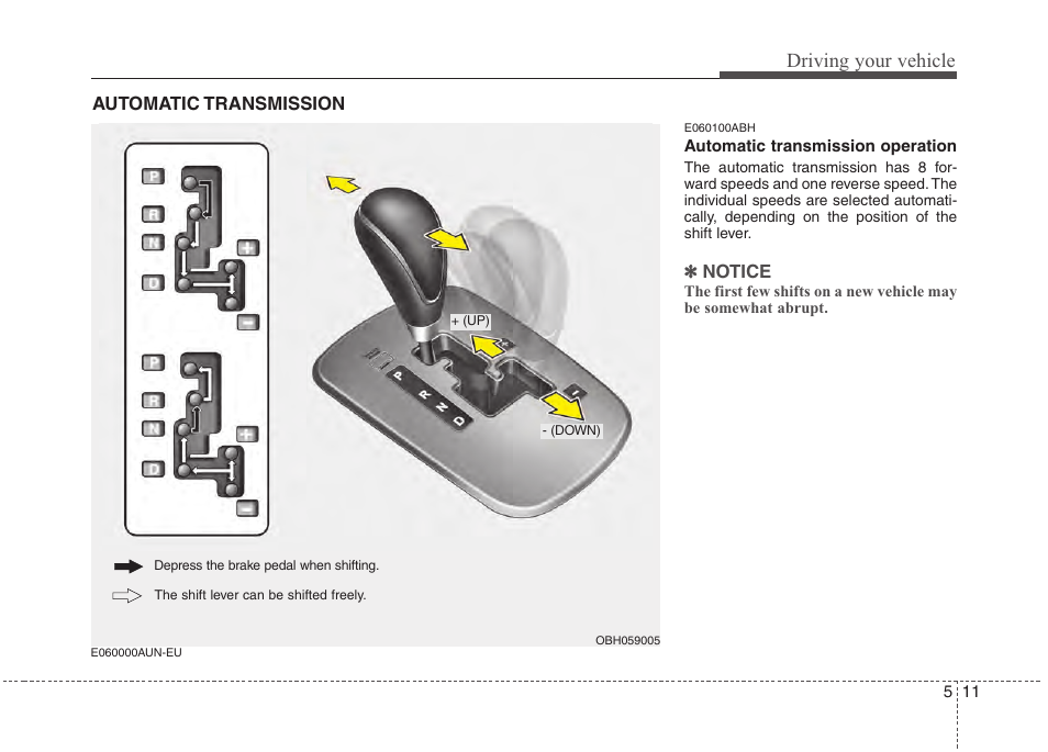Driving your vehicle | Hyundai 2013 Genesis User Manual | Page 250 / 429