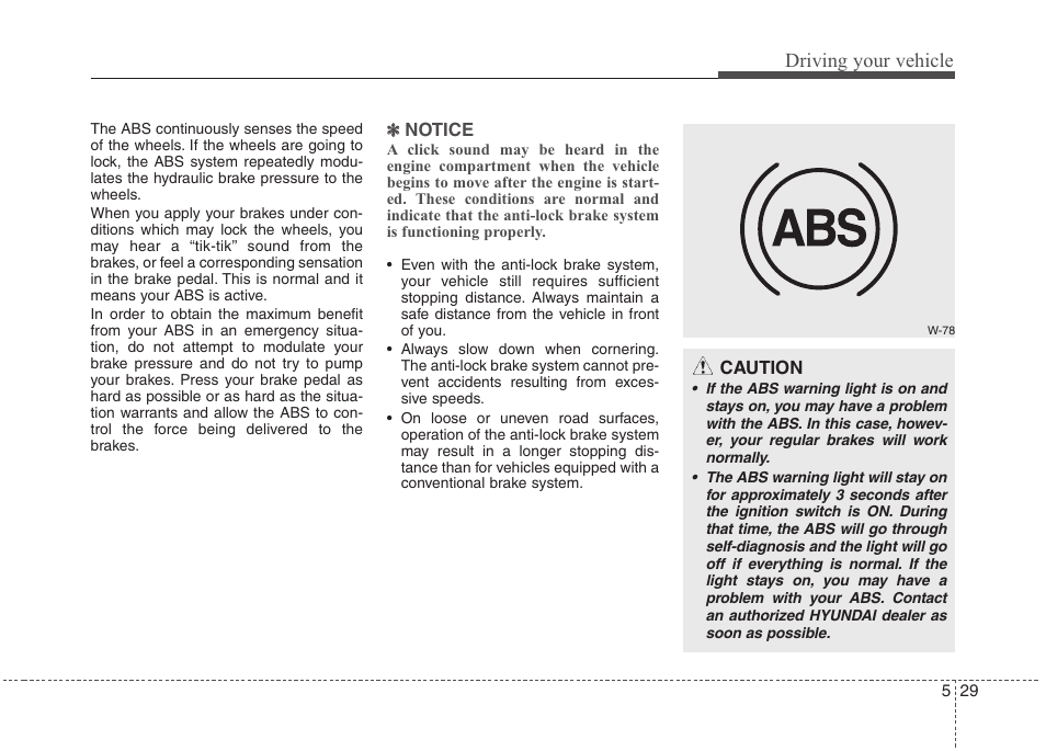 Driving your vehicle | Hyundai 2013 Genesis User Manual | Page 268 / 429