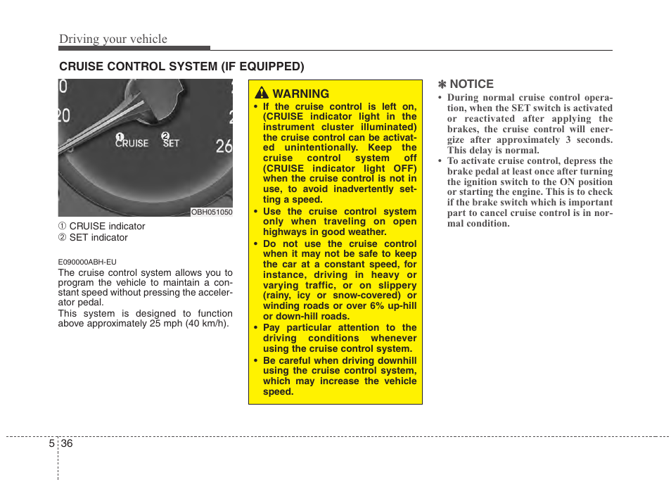 Driving your vehicle | Hyundai 2013 Genesis User Manual | Page 275 / 429
