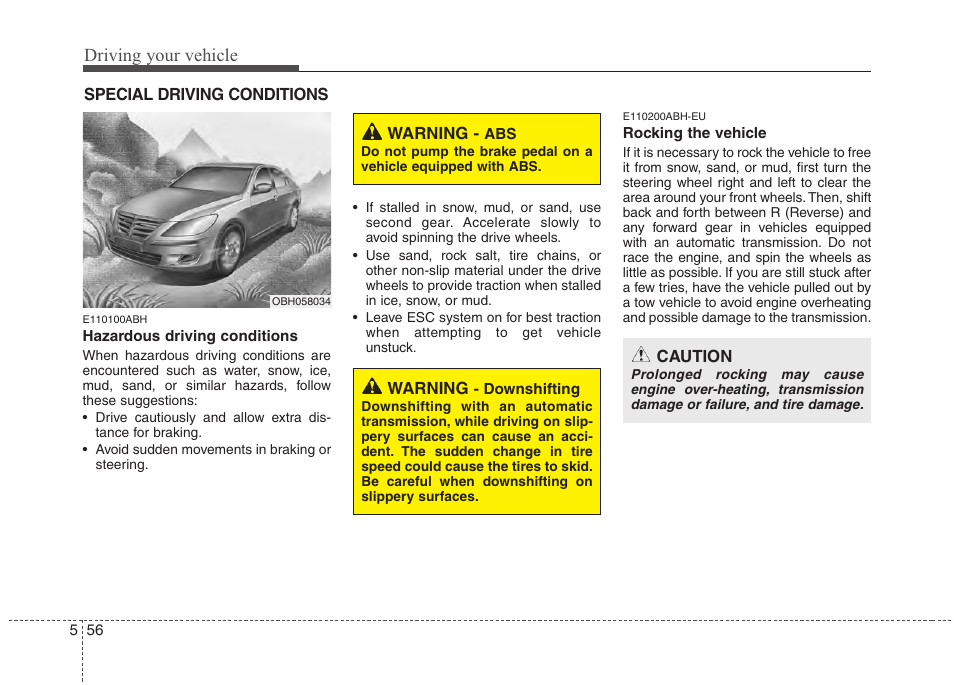 Driving your vehicle | Hyundai 2013 Genesis User Manual | Page 295 / 429